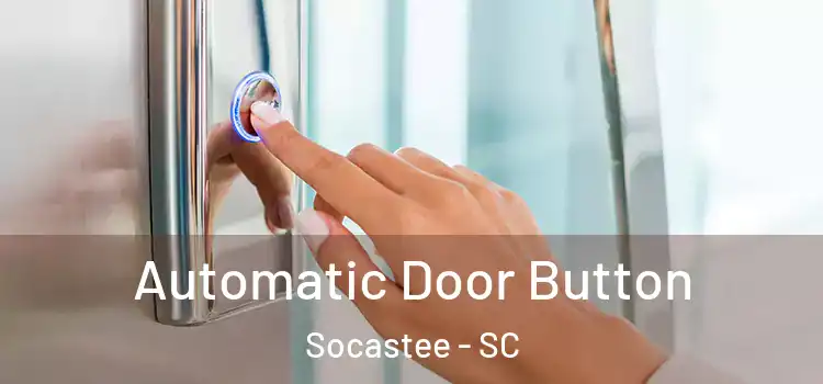  Automatic Door Button Socastee - SC