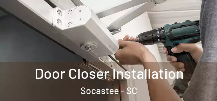 Door Closer Installation Socastee - SC