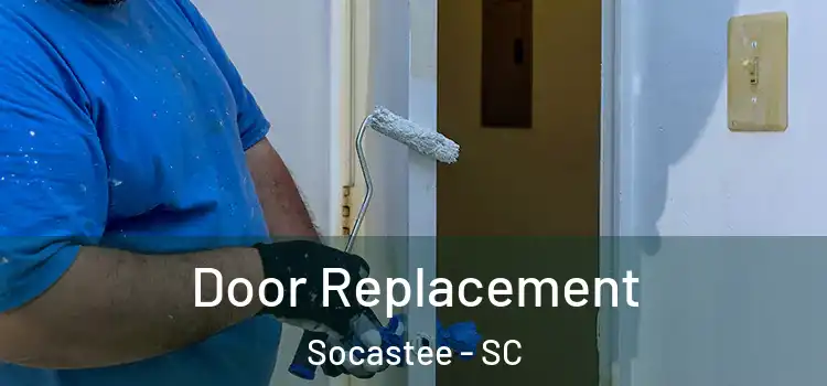 Door Replacement Socastee - SC