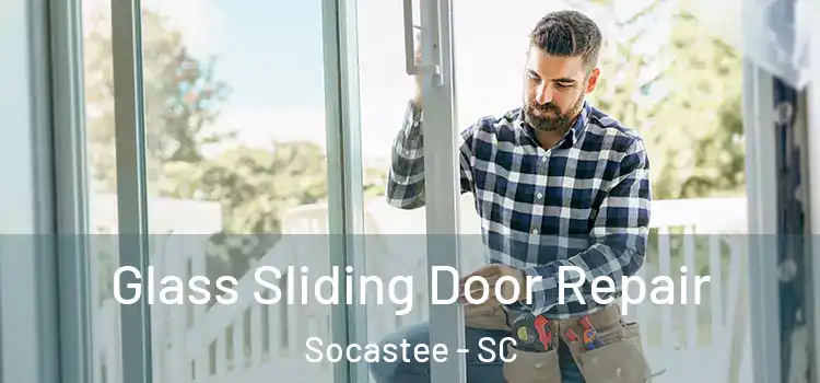 Glass Sliding Door Repair Socastee - SC